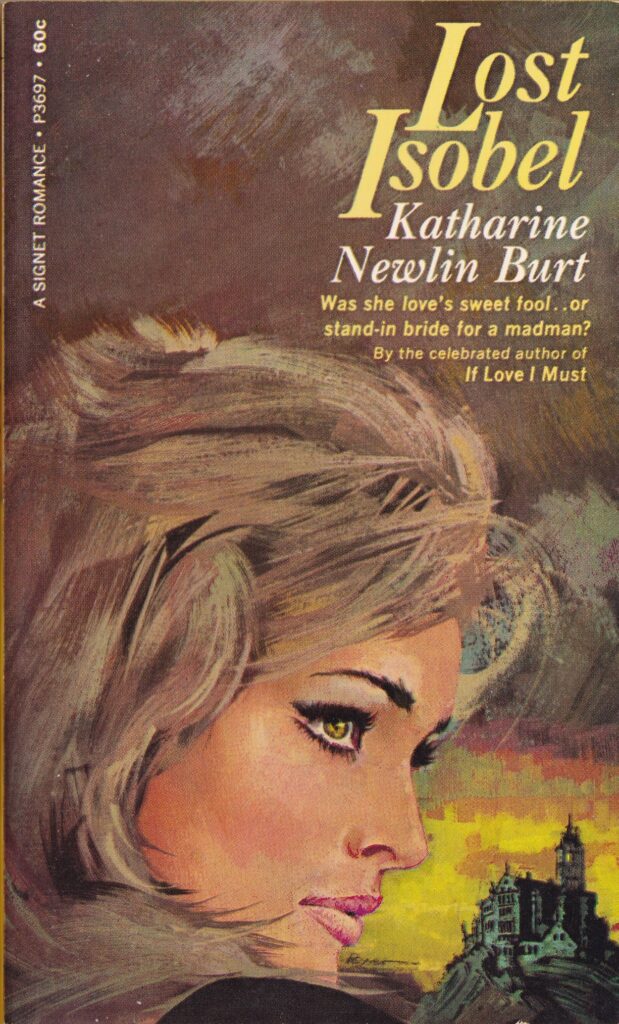 Lost Isobel (1968) by Katharine Newlin Burt, a Signet Romance paperback novel